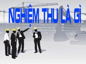Nghiệm thu là gì